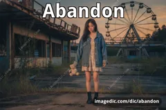 abandon