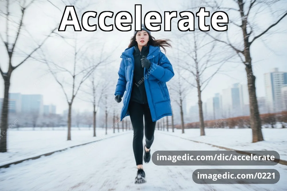 accelerate