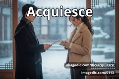 acquiesce
