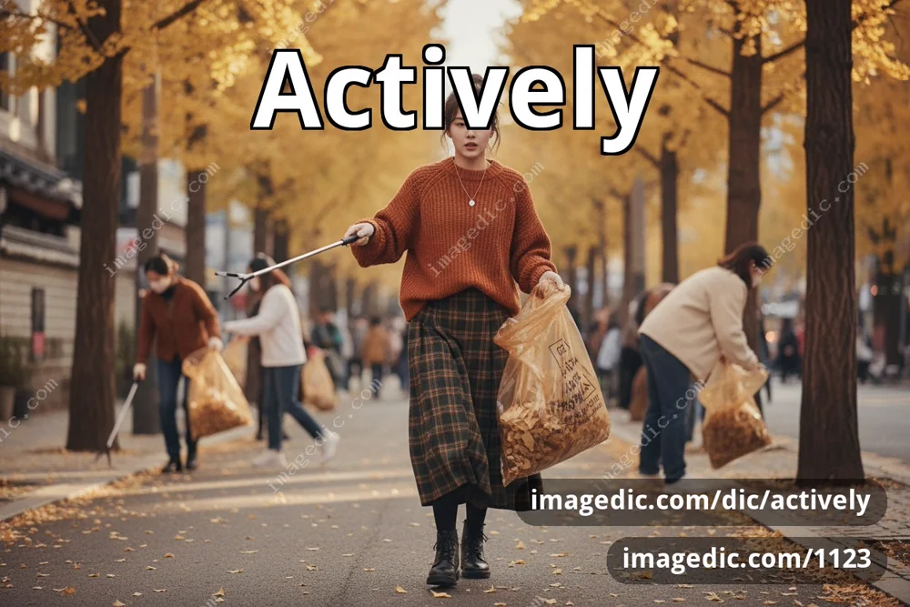 actively