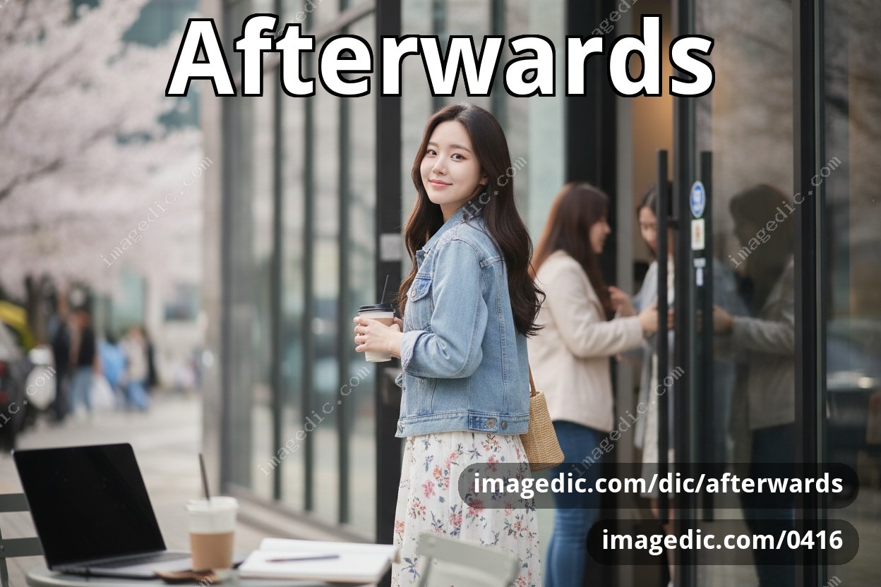 afterwards