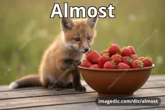 almost