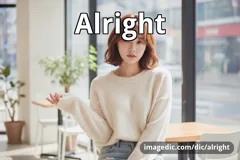 alright
