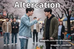 altercation