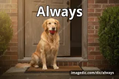 always