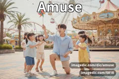 amuse