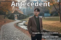 antecedent