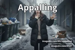 appalling