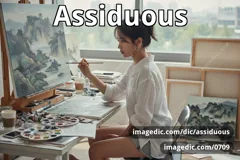 assiduous
