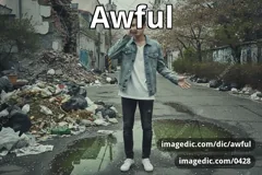 awful