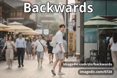backwards