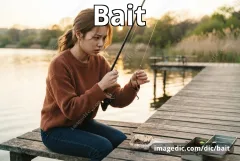 bait