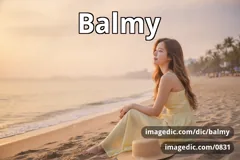 balmy