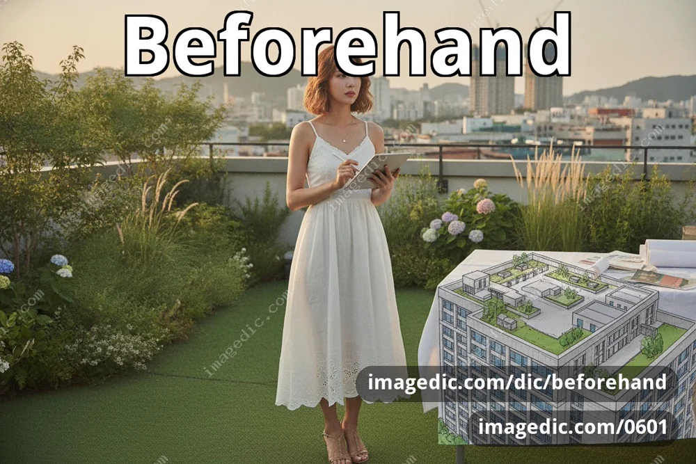 beforehand