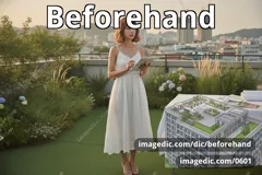 beforehand