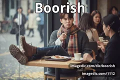 boorish