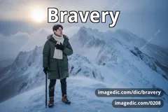 bravery