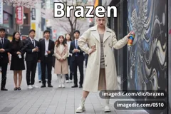 brazen