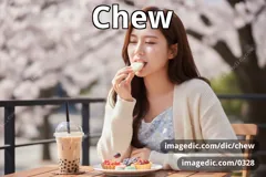 chew