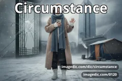 circumstance