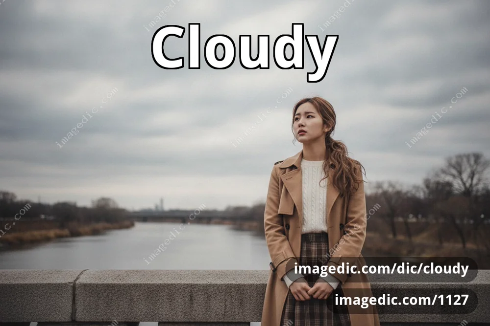 cloudy
