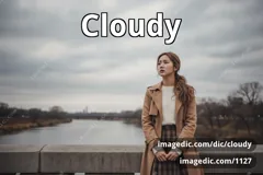 cloudy