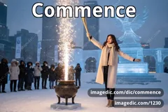 commence