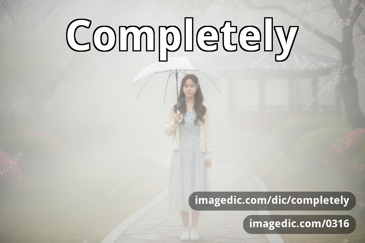 completely