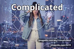 complicated
