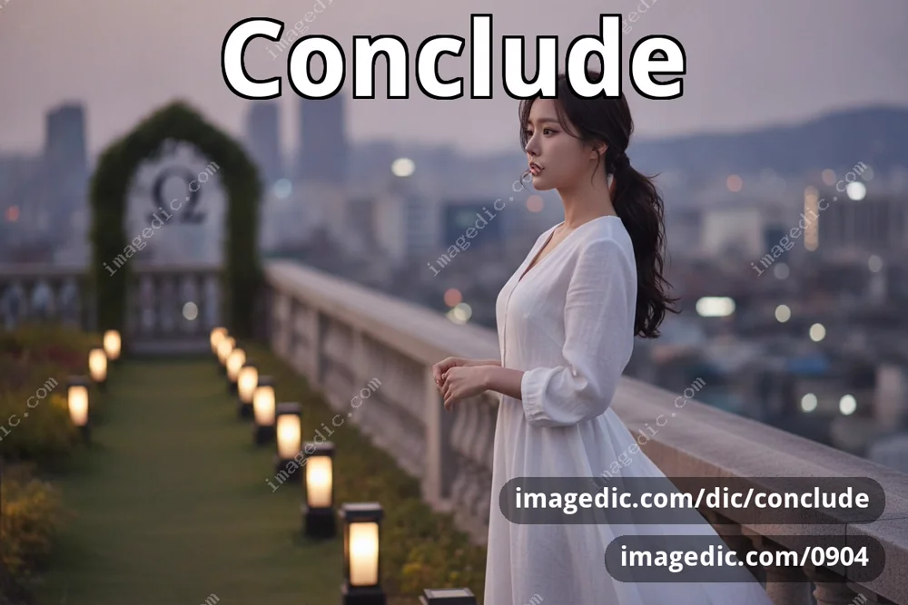 conclude