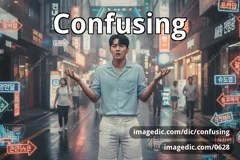 confusing
