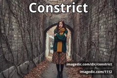 constrict