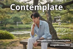 contemplate