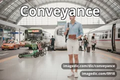 conveyance