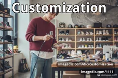 customization