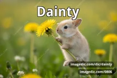 dainty