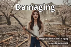 damaging