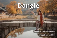 dangle