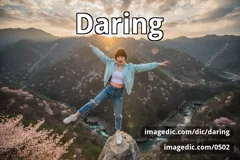 daring