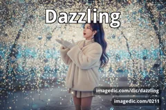 dazzling