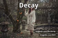 decay