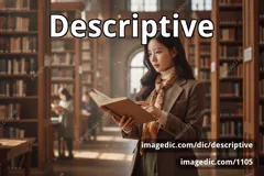 descriptive