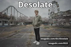 desolate
