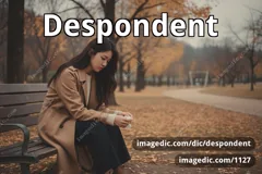 despondent
