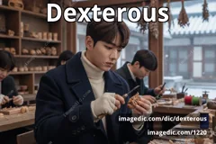 dexterous