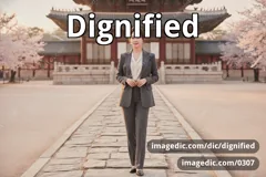 dignified