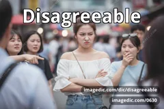 disagreeable