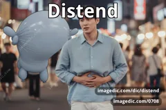 distend