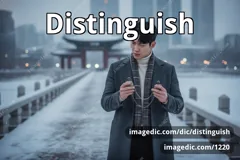 distinguish