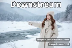 downstream